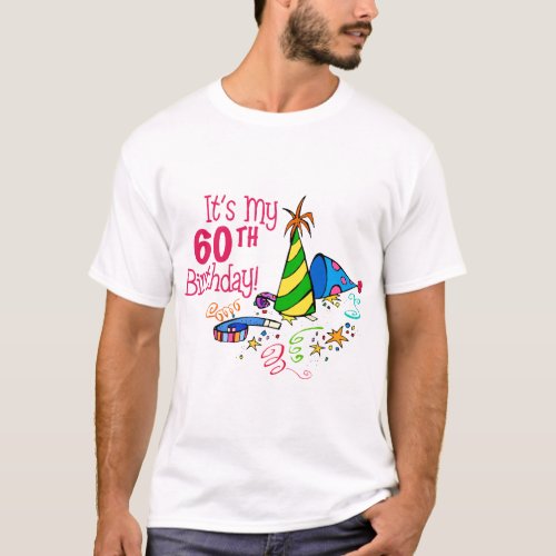 Its My 60th Birthday Party Hats T_Shirt