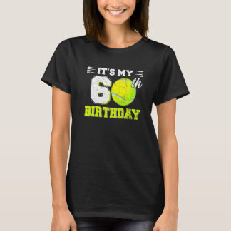It's My 60th Birthday Tennis 60 Years Old Bday T-Shirt