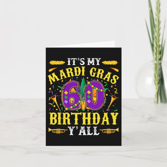 It's My 60th Mardi Gras Birthday Yall Celebration  Card (Front)
