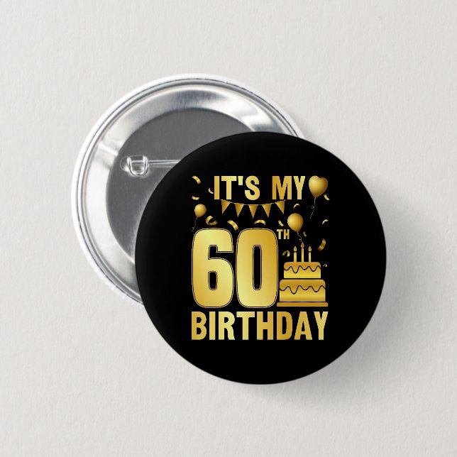 It's My 60th Party Button (Front & Back)