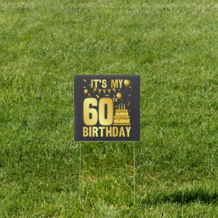 It's My 60th Party Sign