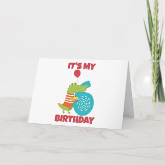 It's My 6th Birthday Funny Design Card