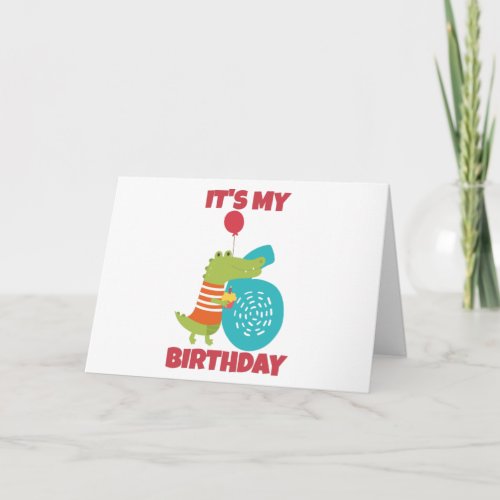 Its My 6th Birthday Funny Design Card