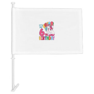 It's My 6th Birthday Unicorn Boys Girls Kids Birth Car Flag