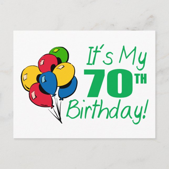 It's My 70th Birthday (Balloons) Postcard (Front)