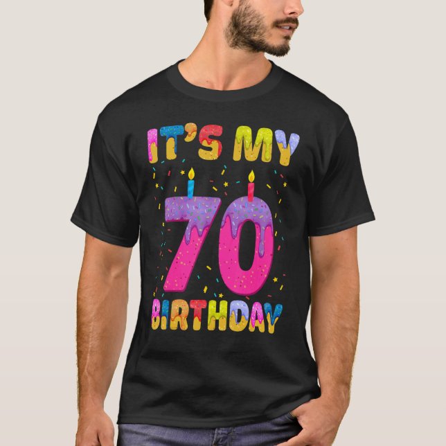 It's My 70th Birthday Girl Sweet Donut Happy 70 Ye T-Shirt (Front)