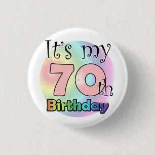 It's my 70th Birthday (Pink) Pinback Button
