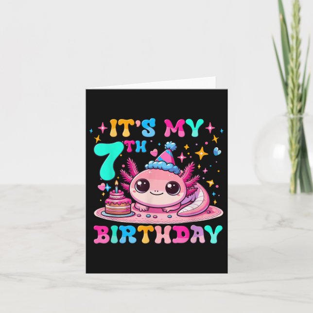 Its My 7th Birthday Axolotl Party 7 Years Old Axol Card (Front)