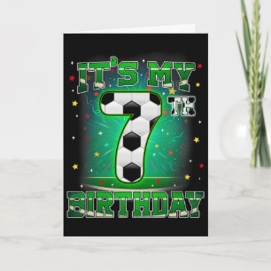 Its My 7th Birthday Boys Soccer 7 Years Old Party  Card