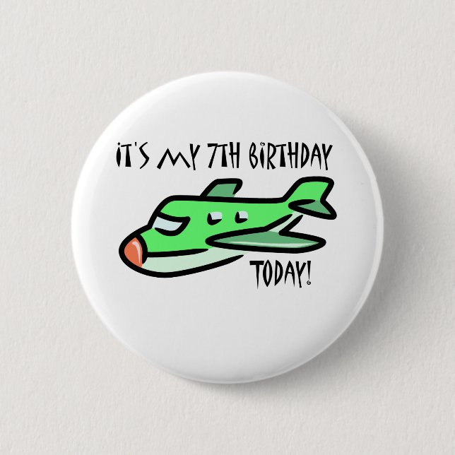 It's My 7th Birthday Today Button (Front)