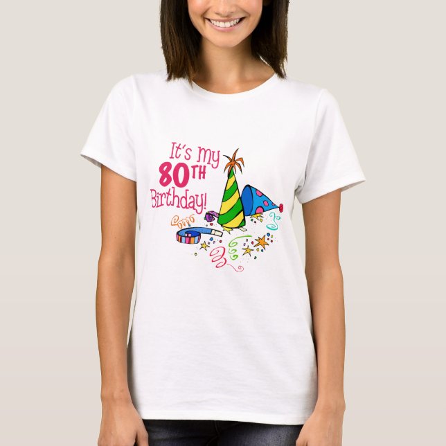 It's My 80th Birthday (Party Hats) T-Shirt (Front)