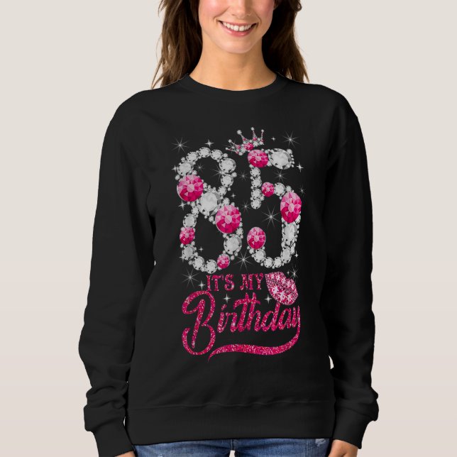 It's My 85th Birthday Queen 85 Years Old Shoes Cro Sweatshirt (Front)