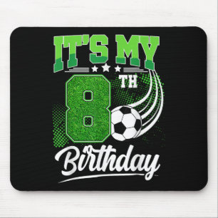 Its My 8th Birthday Boy Soccer Ball 8 Year Old Bir Mouse Pad