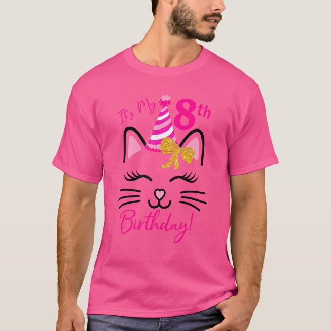 It's My 8th Birthday Girl  Cat Birthday 8 Year Old T-Shirt (Front)