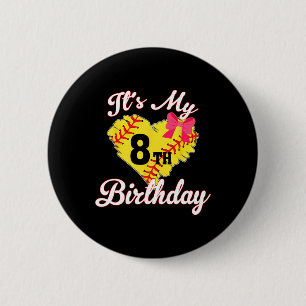 It's My 8th Birthday Softll Girl 8 Years Old Button
