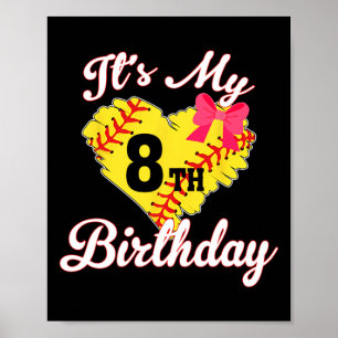 It's My 8th Birthday Softll Girl 8 Years Old Poster