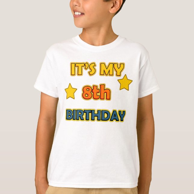 It's my 8th Birthday T-Shirt (Front)