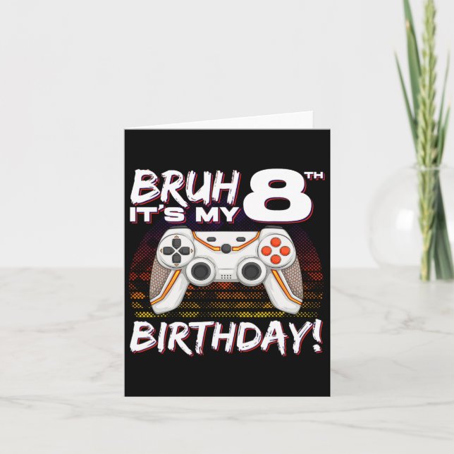 It's My 8th Birthday Video Game 8th Birthday Gamin Card (Front)