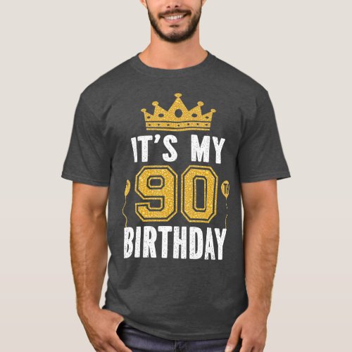 Its My 90th Birthday Gift For 90 Years Old Man T_Shirt