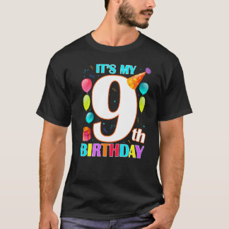 Its My 9th Birthday 9 Year Old Birthday T-Shirt
