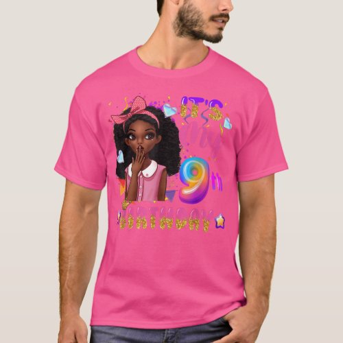 Its My 9th Birthday Black Girls Kids Cute Birthday T_Shirt