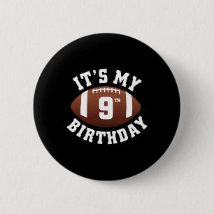 It's My 9th Birthday Boy 9 Year Old Football Playe Button