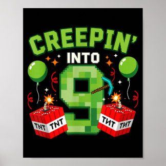 Its My 9th Birthday Boy Gamer Creepin’ Into 9 Game Poster