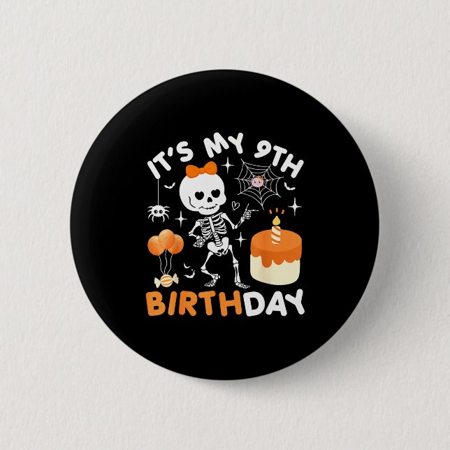 Its My 9th Birthday Funny Halloween Skeleton 9 Bir Button (Front)