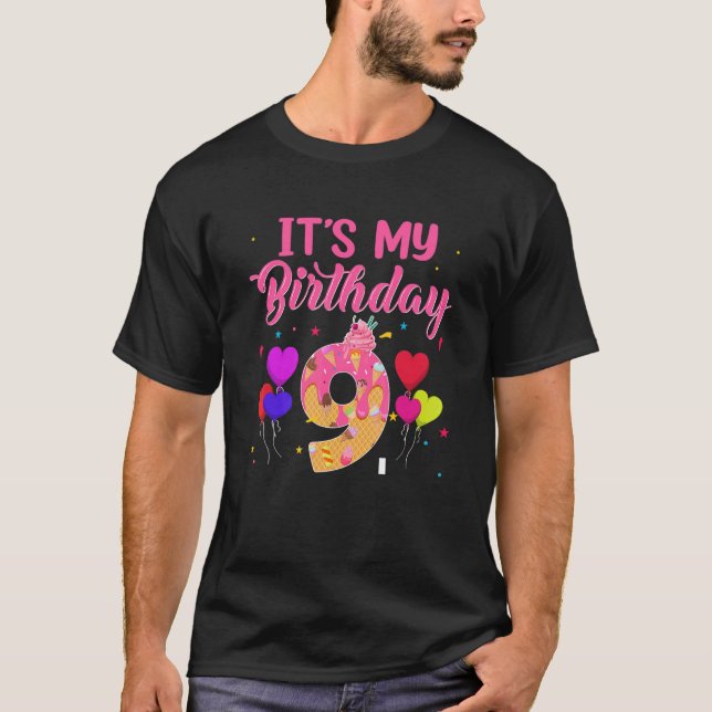 It's My 9th Birthday Ice Cream Sweetie 9 Year Old  T-Shirt (Front)