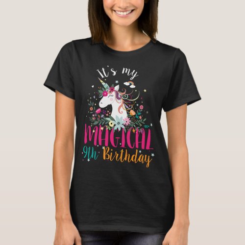 Its my 9th Birthday Unicorn Gifts 9 Years Old Bir T_Shirt