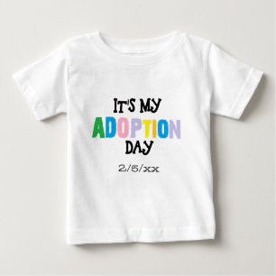 Its my adoption day by ozias baby T-Shirt