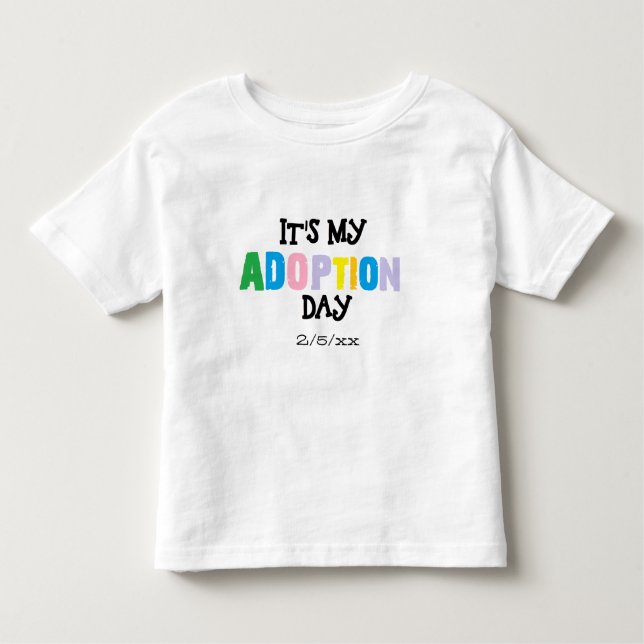 Its my adoption day by ozias toddler t-shirt (Front)