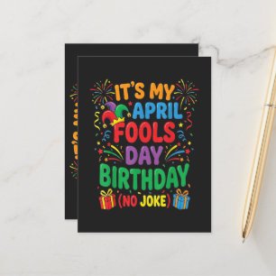 It's My April Fools Birthday and That's No Joke Announcement Postcard