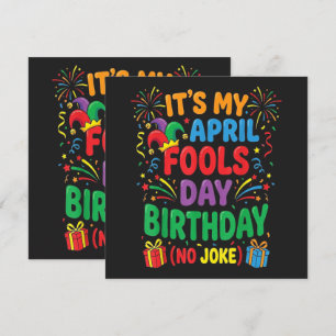 It's My April Fools Birthday and That's No Joke Invitation