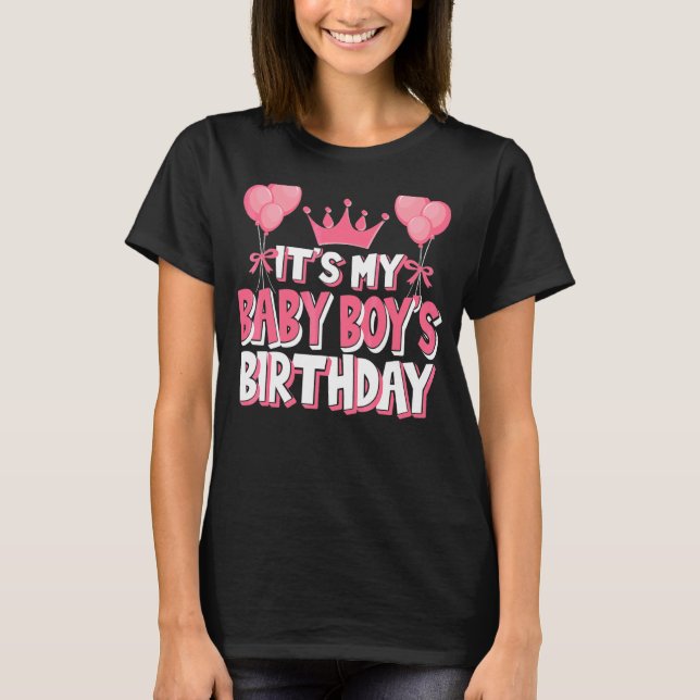 It's My Baby Boy's Birthday Celebration T-Shirt (Front)