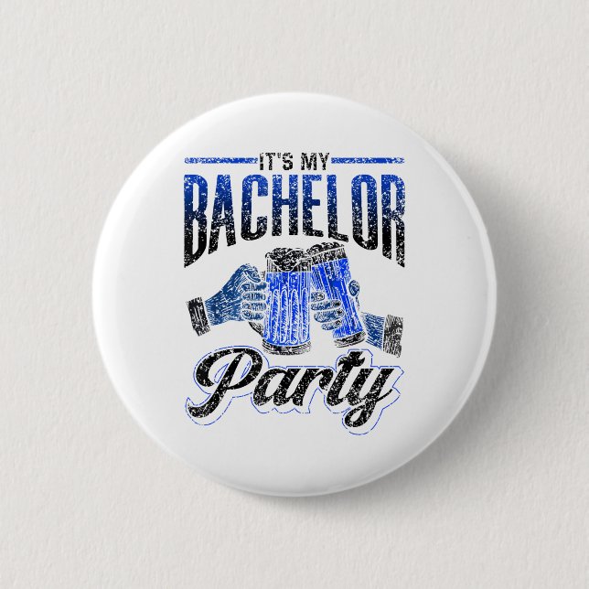 Its My Bachelor Party Bride Groom Team _1  Button (Front)