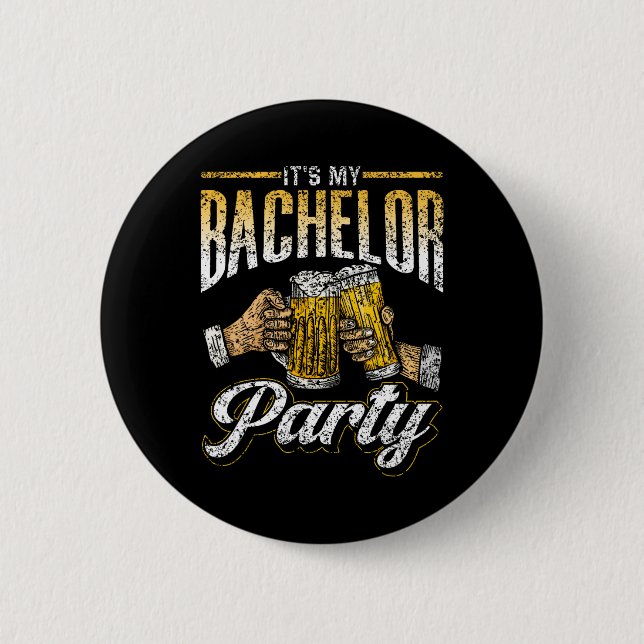 It's My Bachelor Party Bride Groom Team 1  Button (Front)