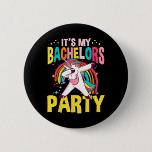 It's My Bachelor Party For Groom Naughty Funny Men Button