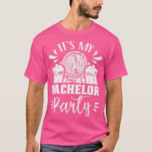 Its My Bachelor Party Groom Bride Team T-Shirt