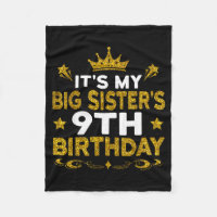 Its My Big Sisters 9th Birthday Happy 9 Years Old