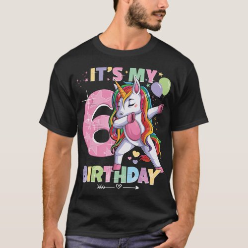 Its my birthday 6th birthday girl 6 years 2016 un T_Shirt
