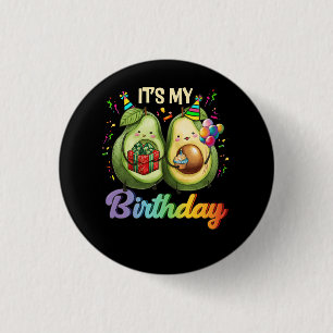 Its My Birthday Avocado themed Party Mamacado Coup Button