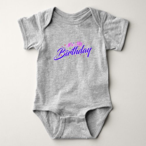 Its My Birthday Baby Bodysuit