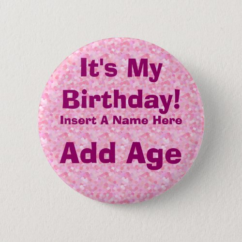 Its My Birthday Birthday Button