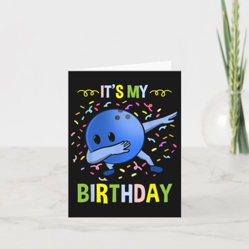 Its My Birthday Bowling Byll 