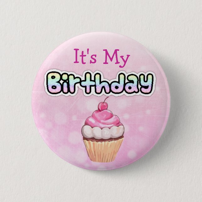 It's My Birthday Button (Front)