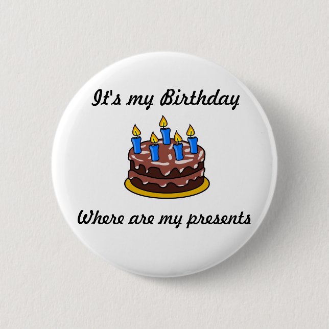 It's My Birthday Button (Front)