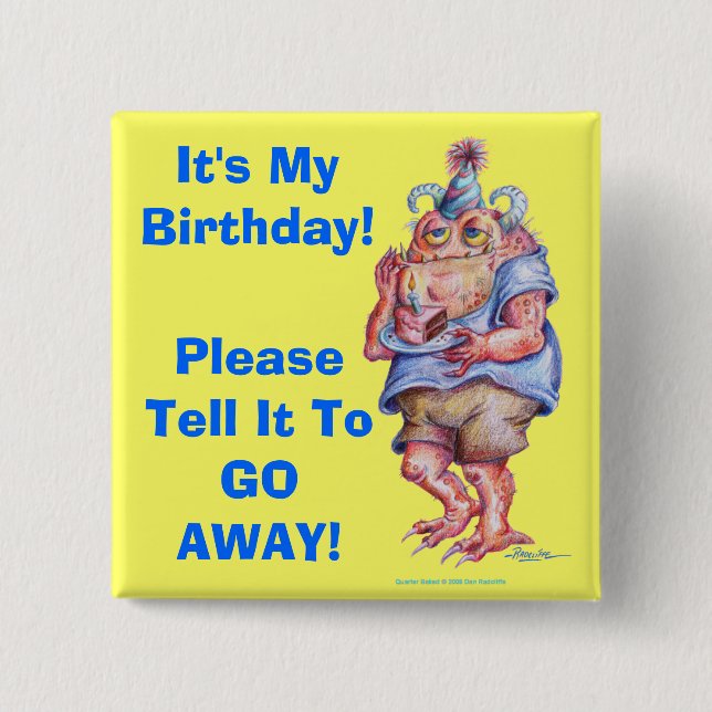 IT'S MY BIRTHDAY! BUTTON (Front)