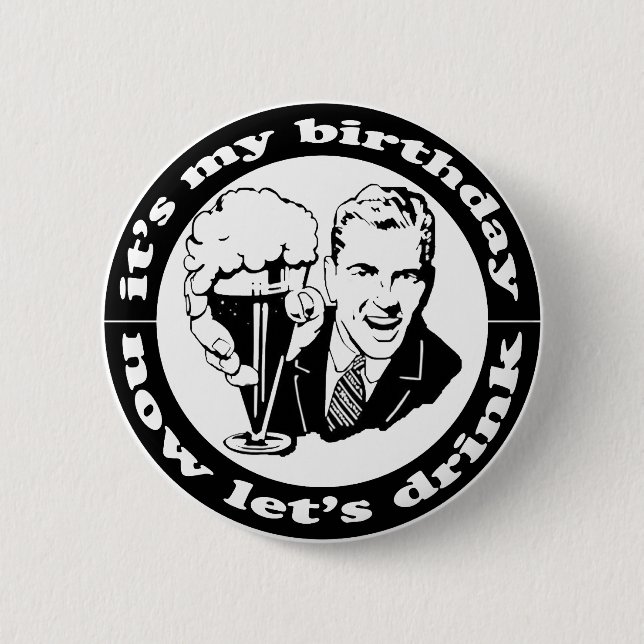 It's My Birthday Button (Front)