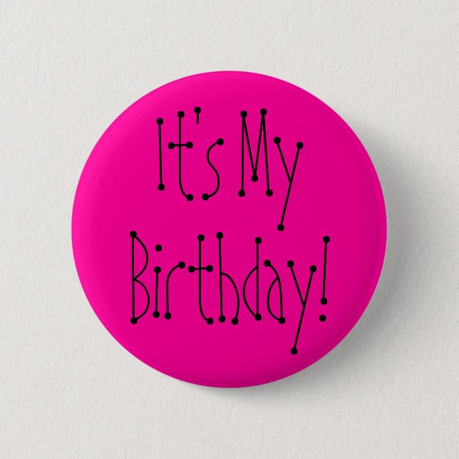 It's My Birthday! Button (Front)